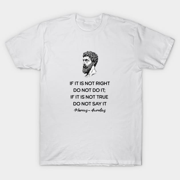 Marcus Aurelius Stoic Quote T-Shirt by Stoic King
